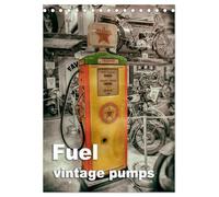 Fuel vintage pumps (Desk Calendar 2026 DIN A5 portrait), CALVENDO 12 Month DeskCalendar: Photographs of old fashioned petrol pumps