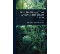 Fuel, Water And Gas Analysis For Steam Users