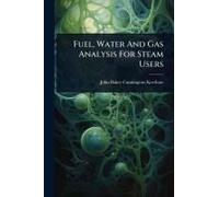 Fuel, Water And Gas Analysis For Steam Users