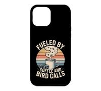 Fueled by Coffee and Bird Calls Humour Observation Oiseaux Coque pour iPhone 12 Pro Max