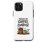 Fueled by Coffee and Compost Gardening Humor Coque pour iPhone 11 Pro