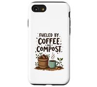 Fueled by Coffee and Compost Gardening Humor Coque pour iPhone SE (2020) / 7 / 8
