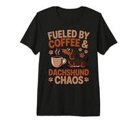 Fueled by Coffee Dachshund Chaos Teckel Humour T-Shirt Haut de Gamme