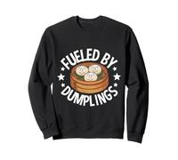 Fueled by Dumplings - Joli Design pour Amateur de Nourriture Sweatshirt
