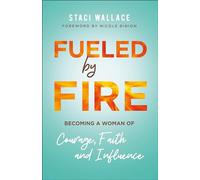 Fueled by Fire