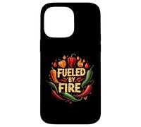 Fueled by Fire Hot Chili Pepper Spicy Food Lover Coque pour iPhone 14 Pro Max