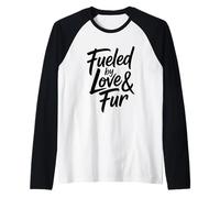Fueled by Love and Fur Manche Raglan