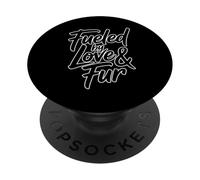 Fueled by Love and Fur PopSockets PopGrip Adhésif