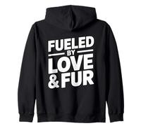 Fueled by Love and Fur Sweat à Capuche
