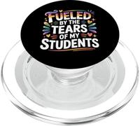 Fueled by The Tears of My Students Teacher Sarcasm - PopSockets PopGrip pour MagSafe