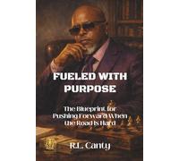 Fueled with Purpose: The Blueprint for High Energy and Intentional Living