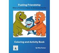 Fueling Friendship: When a Friend is in Need, No Distance is Too Far