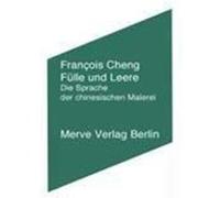 Fülle und Leere Cheng, Francois (Auteur)