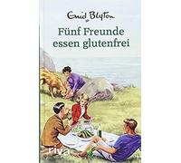 Fünf Freunde Essen Glutenfrei