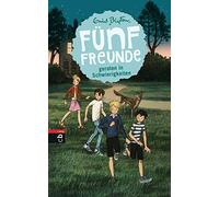 Enid Blyton – Fünf Freunde geraten in Schwierigkeiten