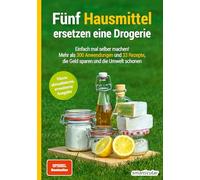 smarticular Ver Fünf Hausmittel ersetzen eine Drogerie: Einfach mal selb (Relié)