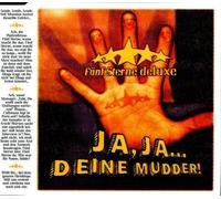 Fünf Sterne Deluxe - Deine Mudder [Import]
