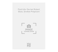 Fünf-Uhr-Tee bei Robert Stolz, Großes Potpourri. Orchestre de chambre. Conducteur