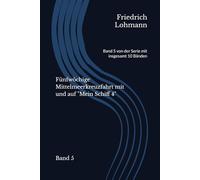 Fünfwöchige Mittelmeerkreuzfahrt mit und auf "Mein Schiff 4": Band 5 von der Serie mit insgesamt 10 Bänden
