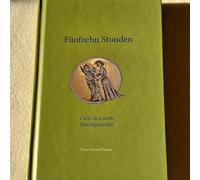 Fünfzehn Stunden: Ciclo di Sonetti ; Nachtgedichte
