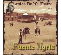Fuente Agria - Cantos De Mi Tierra Vol.3