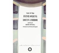 Fuente Ovejuna and Lost in a Mirror Lope Devga (Auteur)