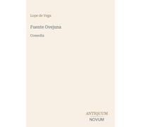 Fuente Ovejuna: Comedia