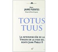 Fuentes Martin, J: Totus Tuus
