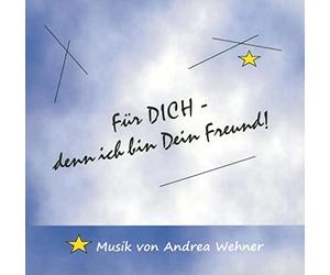 Für dich-denn ich bin dein Freund!