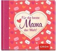 Für Die Beste Mama Der Welt!