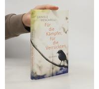 Für Die Kämpfer, Für Die Verrückten