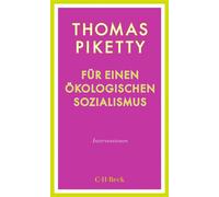 Für einen ökologischen Sozialismus Interventionen - Thomas Piketty - C.H.Beck - ebook (ePub) - Livre