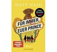 Für immer, euer Prince. Roman | Matt Haig Matt Haig (Auteur)
