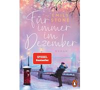 Für immer im Dezember: Roman - Der Winter-Bestseller zum Einkuscheln und Dahinschmelzen