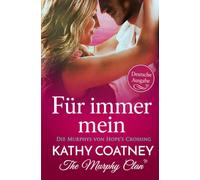 Für immer mein: Die Murphys von Hope's Crossing
