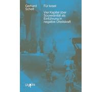 Für Israel: Vier Kapitel über Souveränität als Einführung in negative Urteilskraft