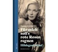 Für Mich Soll's Rote Rosen Regnen. Hildegard Knef