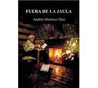 FUERA DE LA JAULA