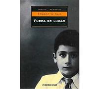 Fuera de Lugar/ Out of Place, Ensayo-memorias / Essays-Memoirs Edward W. Said (Auteur)