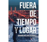 Fuera de tiempo y lugar