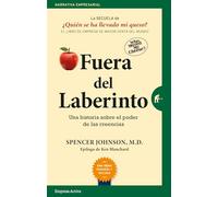 Fuera del laberinto / Out of the Maze: Una Historia Sobre El Poder De Las Creencias