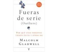 Fueras De Serie - Gladwell, Malcolm Gladwell, Malcolm (Auteur)