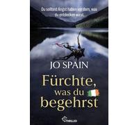 Fürchte, was du begehrst - Jo Spain - beTHRILLED - ebook (ePub) - Livre