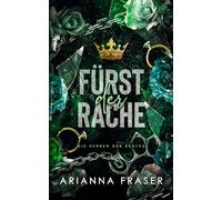 Fürst der Rache: ine dunkle Bratva-Romanze über eine Zwangsheirat und ein geheimes Kind