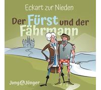 Fürst Fährmann (Hörbuch [MP3]): Band 1 der Kinderbuchreihe »Jung und Jünger« [Import]
