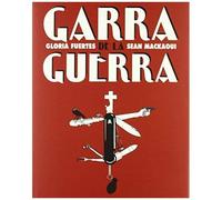 Fuertes, G: Garra De La Guerra