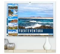 FUERTEVENTURA Paradiesische Impressionen der Insel (hochwertiger Premium Wandkalender 2026 DIN A2 quer), Kunstdruck in Hochglanz: Beeindruckende Facetten einer traumhaften Insel