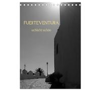 Fuerteventura -schlicht schön (Tischkalender 2026 DIN A5 hoch), CALVENDO Monatskalender: Die karge Schönheit der Insel auf 12 schlichten Bildern.