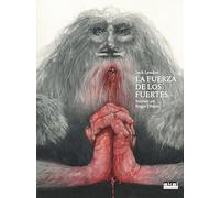 FUERZA DE LOS FUERTES (TAPA DURA)