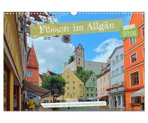 Füssen im Allgäu - Hier genießt die Seele eine romantische Zeit (Wandkalender 2026 DIN A3 quer), CALVENDO Monatskalender
